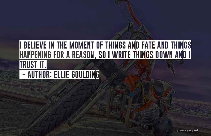 Ellie Goulding Quotes 1501457