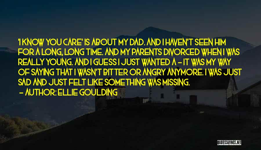 Ellie Goulding Quotes 1592868