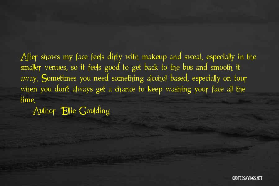 Ellie Goulding Quotes 2036264
