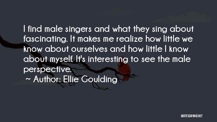 Ellie Goulding Quotes 2082901