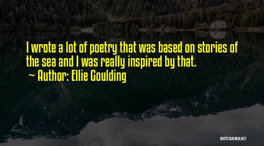 Ellie Goulding Quotes 2140218