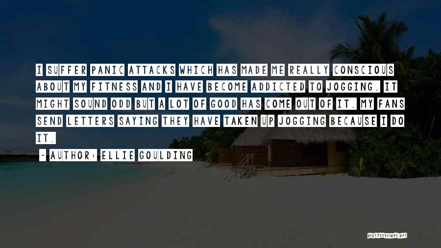 Ellie Goulding Quotes 771253