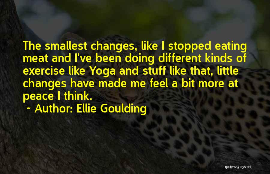 Ellie Goulding Quotes 903974