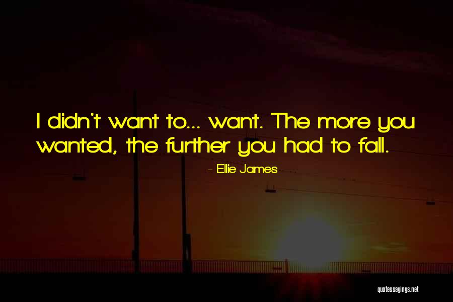 Ellie James Quotes 633033 Ellie James Quotes 633033
