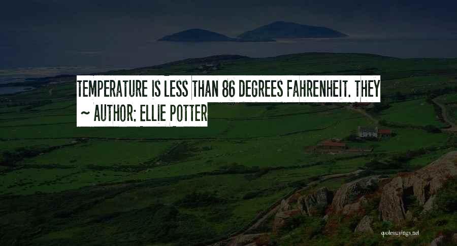 Ellie Potter Quotes 1705958