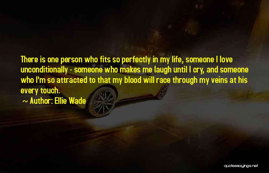 Ellie Wade Quotes 1853518