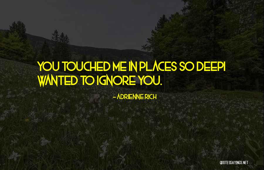 Ellinas Finance Quotes By Adrienne Rich Ellinas Finance Quotes By Adrienne Rich