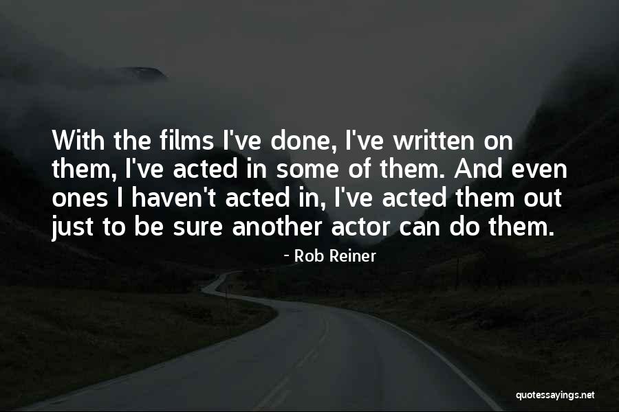 Ellinet Quotes By Rob Reiner Ellinet Quotes By Rob Reiner