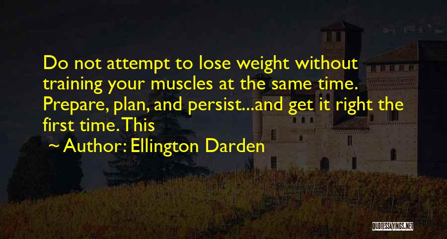 Ellington Darden Quotes 1700566