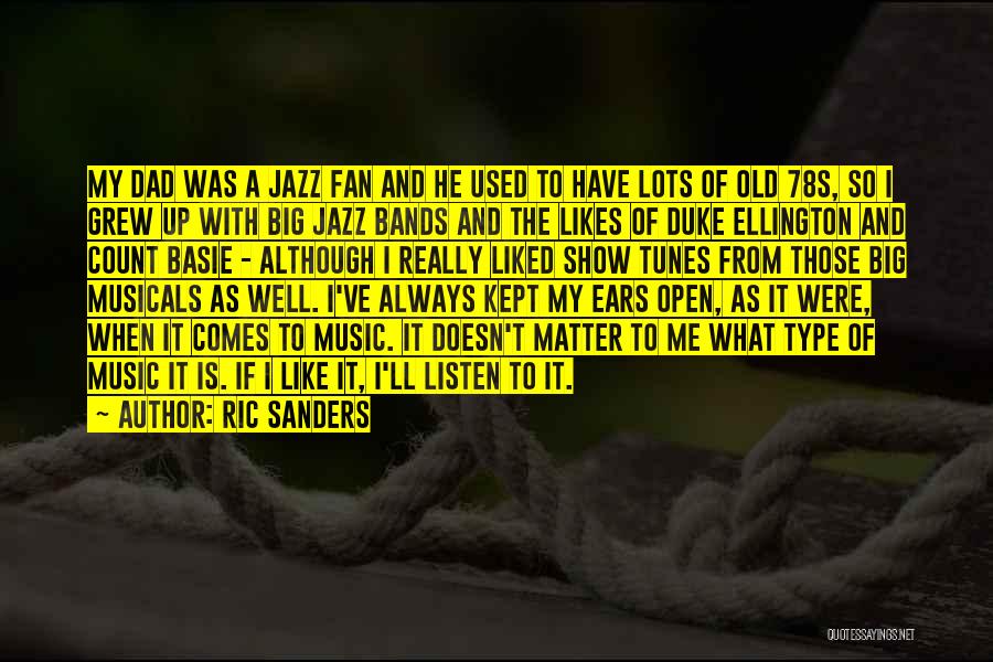 Ellington Music Quotes By Ric Sanders