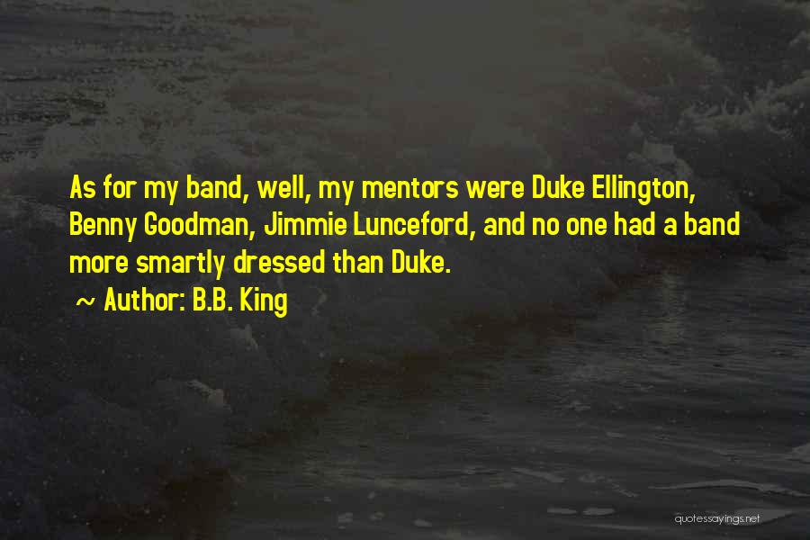 Ellington Quotes By B.B. King