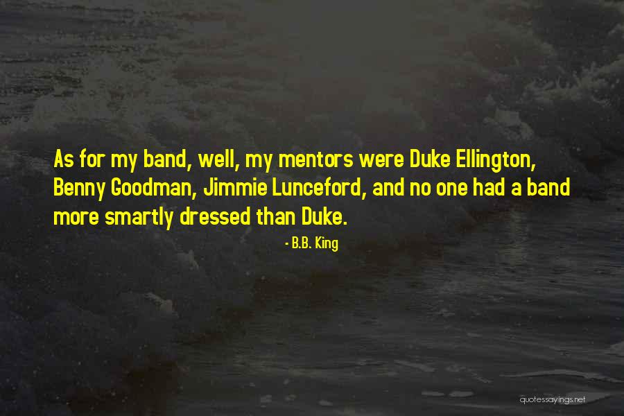 Ellington Quotes By B.B. King