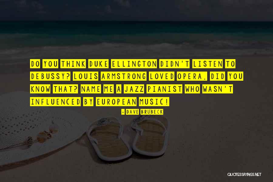 Ellington Quotes By Dave Brubeck Ellington Quotes By Dave Brubeck