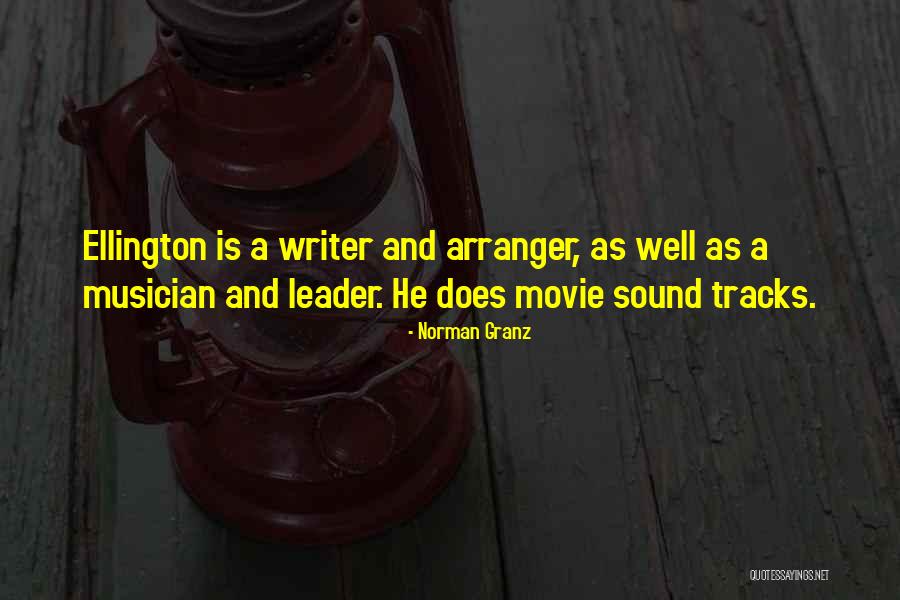 Ellington Quotes By Norman Granz Ellington Quotes By Norman Granz