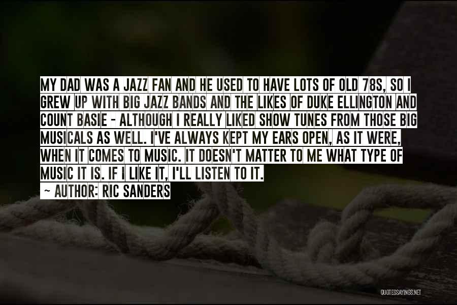 Ellington Quotes By Ric Sanders