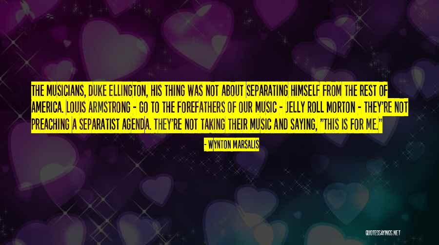 Ellington Quotes By Wynton Marsalis