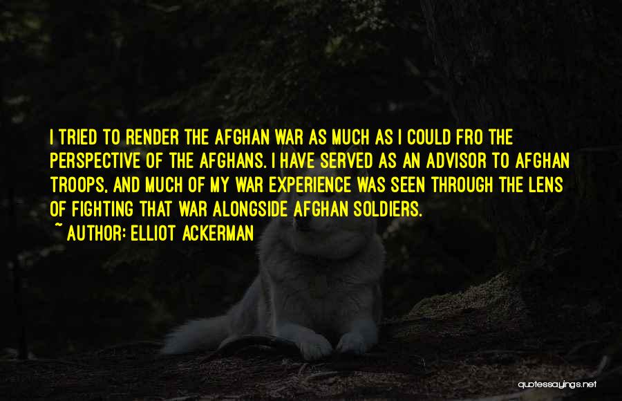 Elliot Ackerman Quotes 1603765