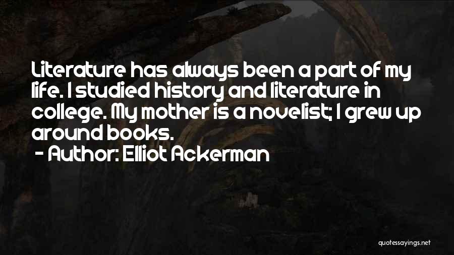 Elliot Ackerman Quotes 2270974