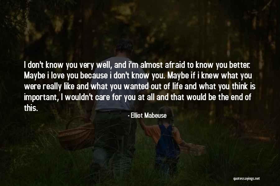 Elliot Mabeuse Quotes 1135034