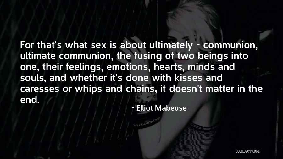 Elliot Mabeuse Quotes 328832 Elliot Mabeuse Quotes 328832