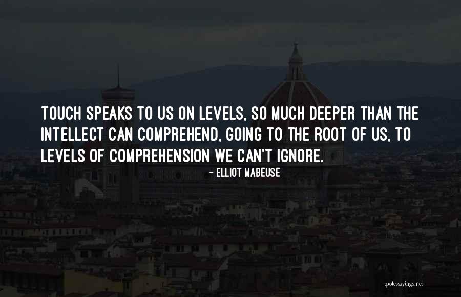 Elliot Mabeuse Quotes 346732 Elliot Mabeuse Quotes 346732