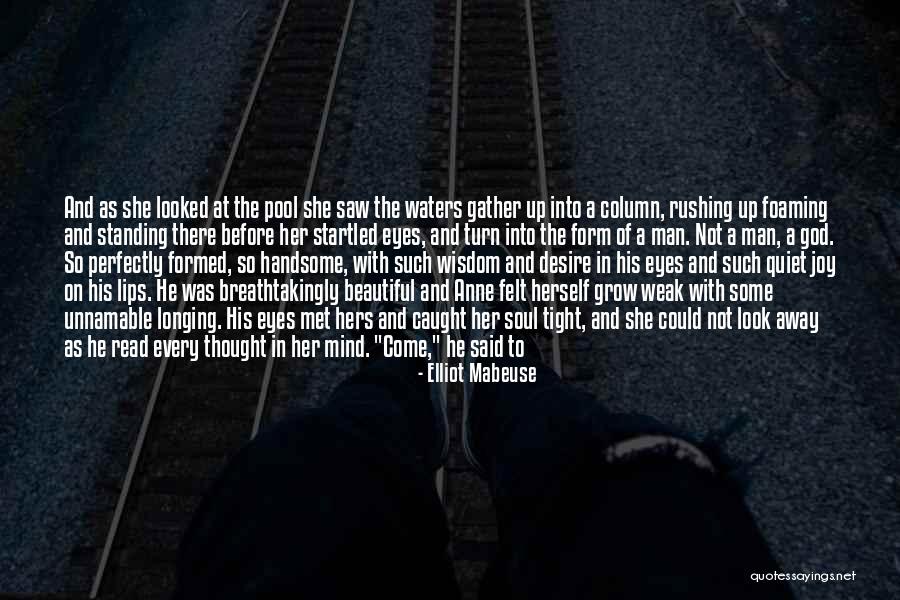 Elliot Mabeuse Quotes 819654 Elliot Mabeuse Quotes 819654