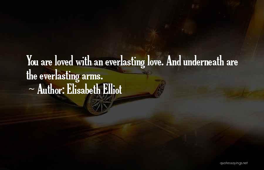 Elliot Quotes By Elisabeth Elliot