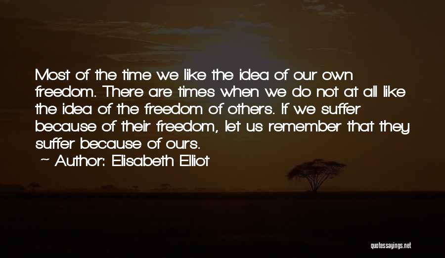 Elliot Quotes By Elisabeth Elliot