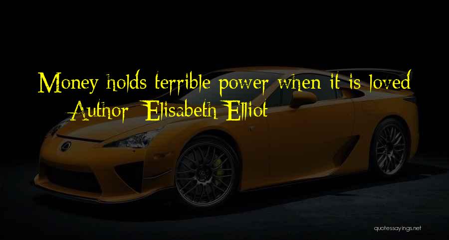 Elliot Quotes By Elisabeth Elliot