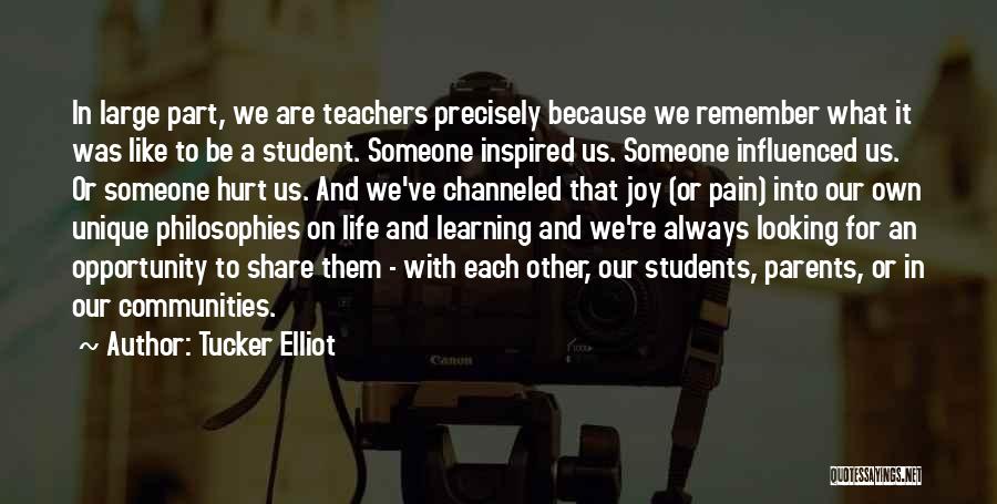 Elliot Quotes By Tucker Elliot