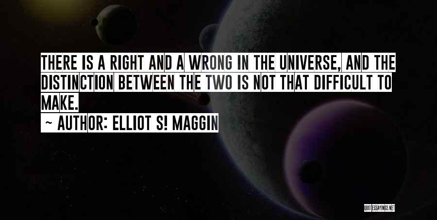Elliot S! Maggin Quotes 1088637