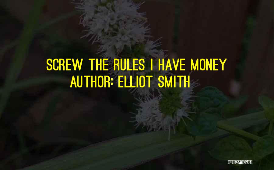 Elliot Smith Quotes 1907629