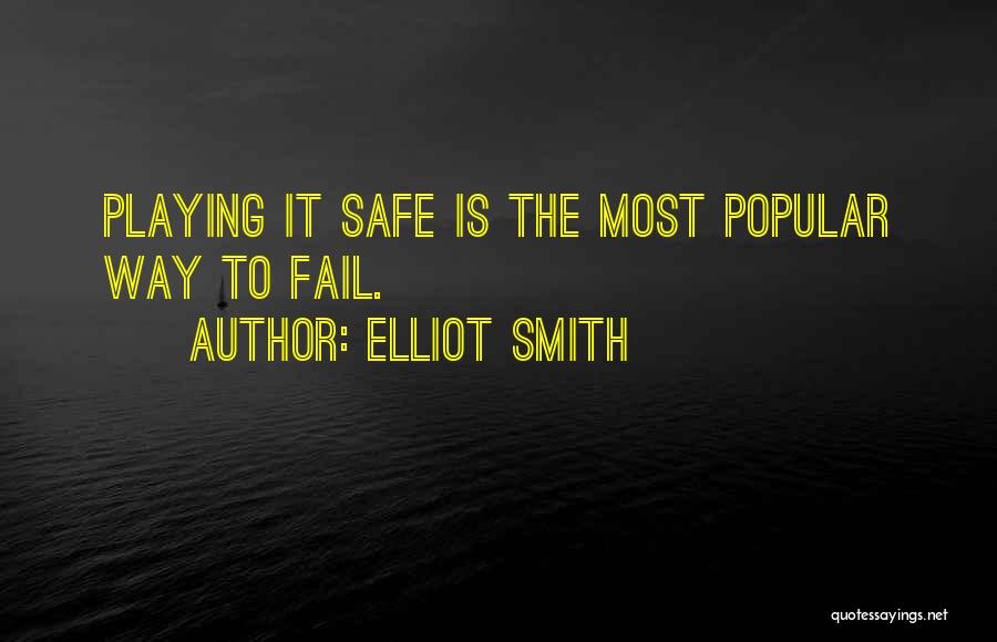 Elliot Smith Quotes 1929113