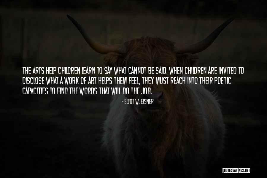 Elliot W. Eisner Quotes 1033309 Elliot W. Eisner Quotes 1033309