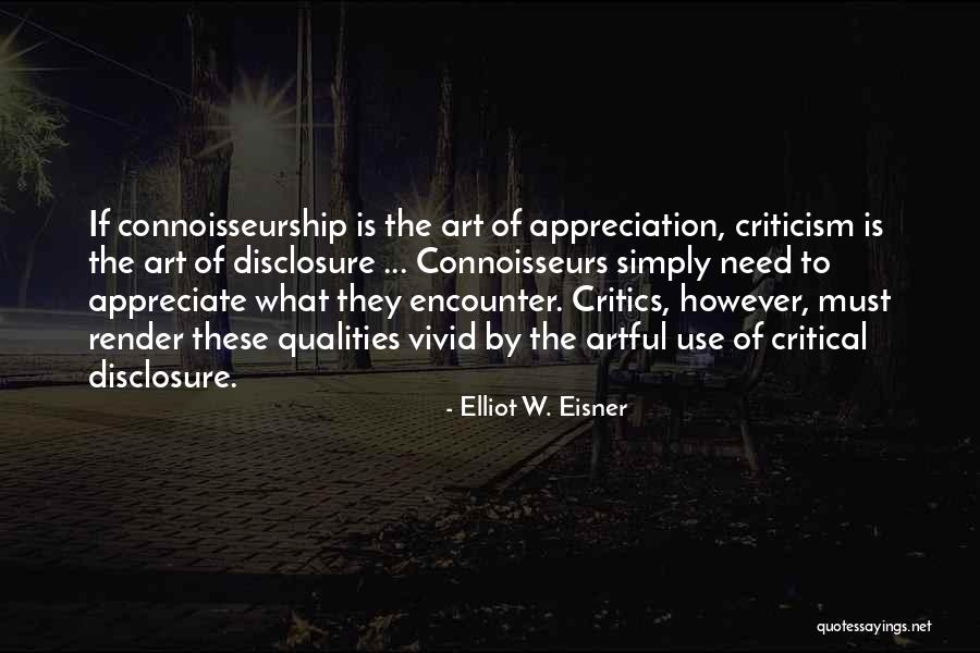 Elliot W. Eisner Quotes 1442157