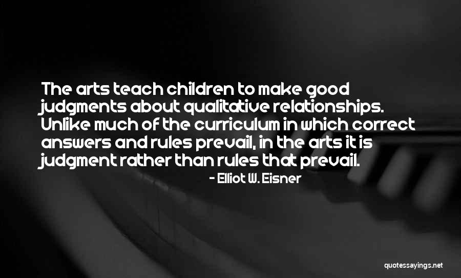 Elliot W. Eisner Quotes 280613 Elliot W. Eisner Quotes 280613