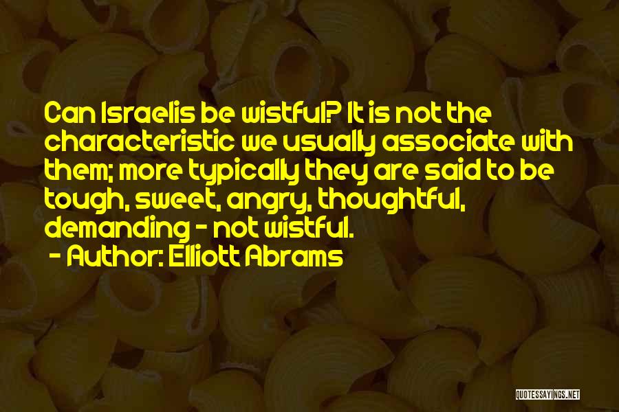 Elliott Abrams Quotes 1446973