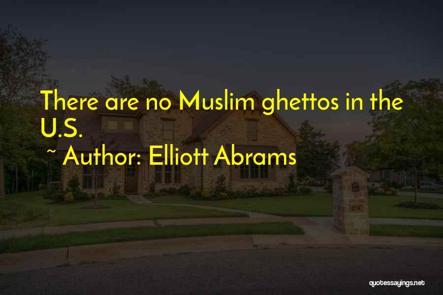 Elliott Abrams Quotes 1456113