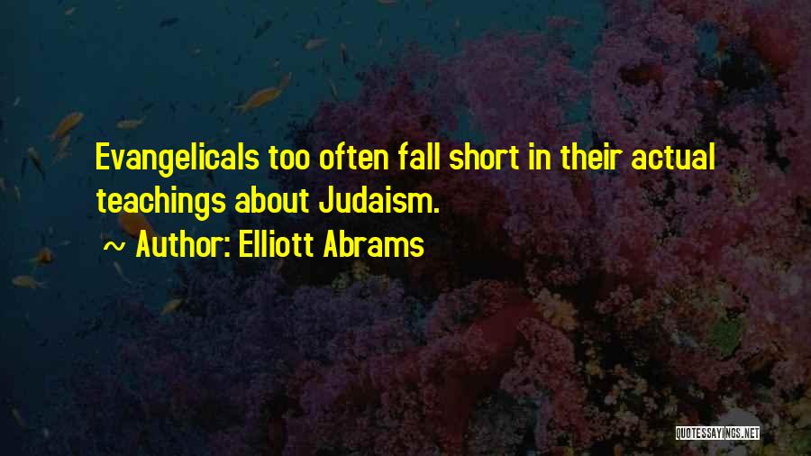 Elliott Abrams Quotes 858355