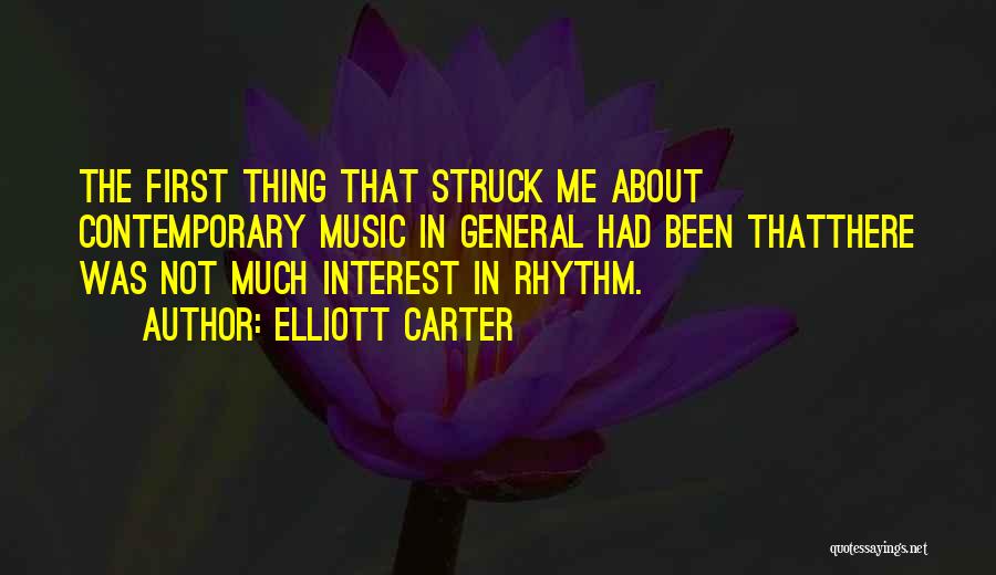 Elliott Carter Quotes 343318