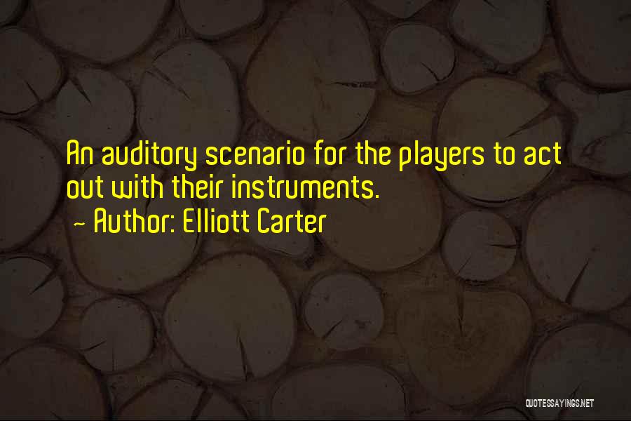 Elliott Carter Quotes 733894