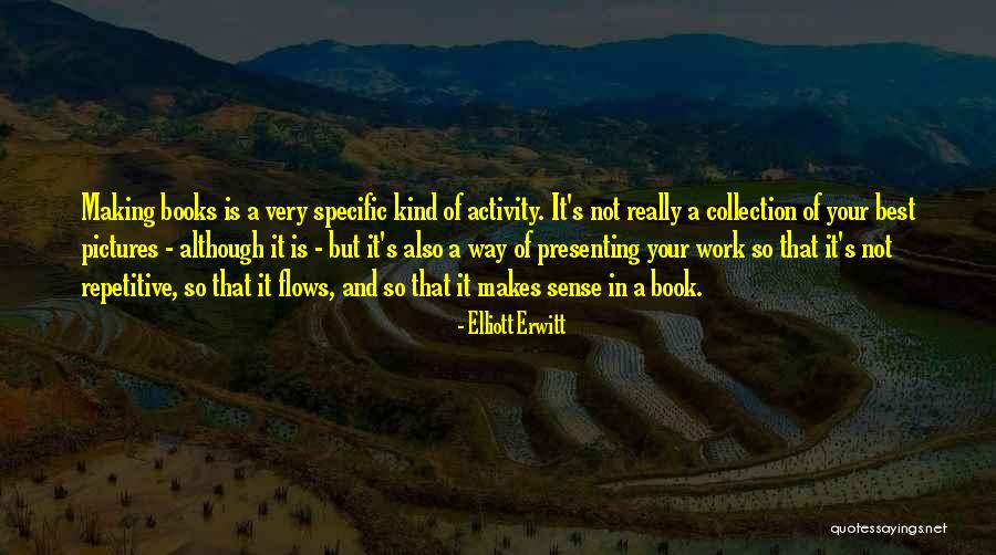 Elliott Erwitt Quotes 2141911