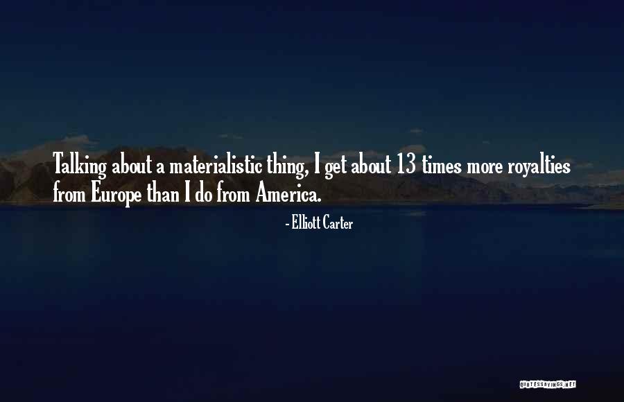 Elliott Quotes By Elliott Carter Elliott Quotes By Elliott Carter
