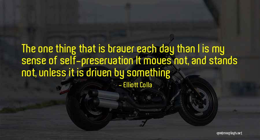 Elliott Quotes By Elliott Colla Elliott Quotes By Elliott Colla