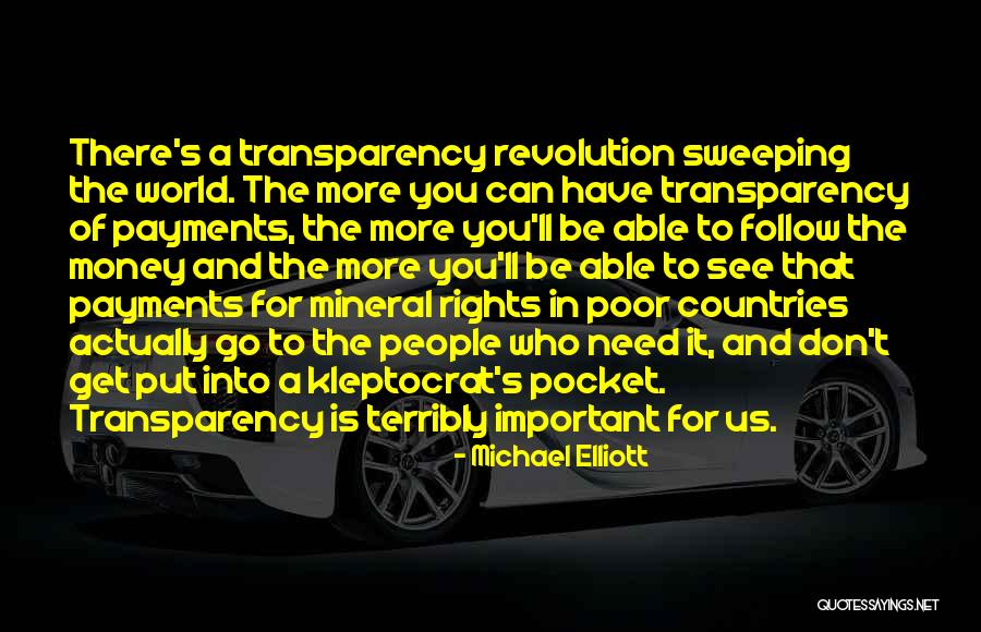 Elliott Quotes By Michael Elliott Elliott Quotes By Michael Elliott