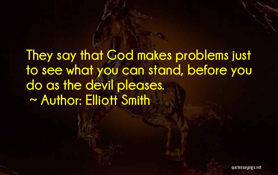 Elliott Smith Quotes 196536