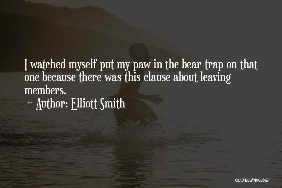 Elliott Smith Quotes 2160091