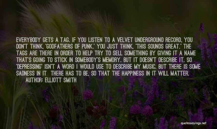 Elliott Smith Quotes 360333