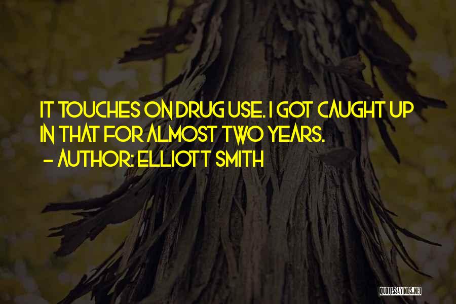 Elliott Smith Quotes 400756