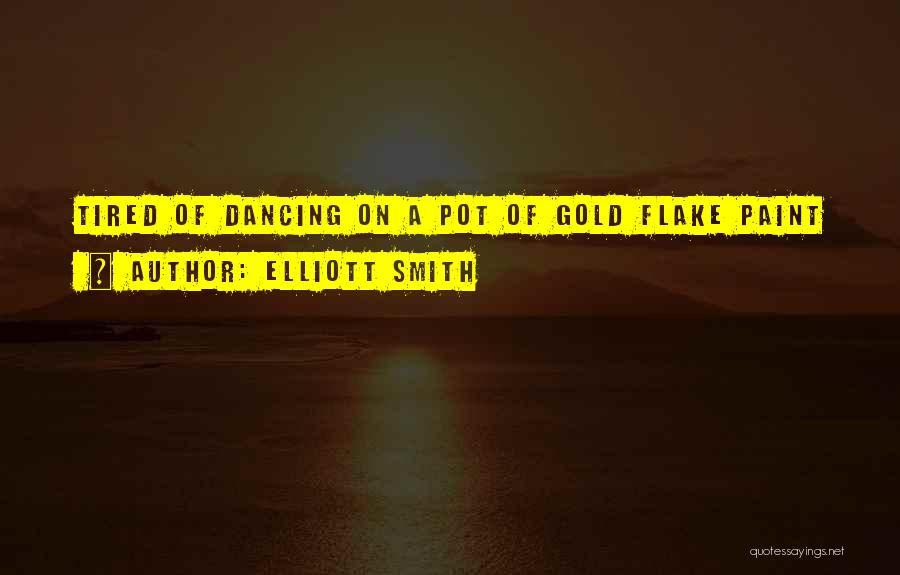 Elliott Smith Quotes 434822